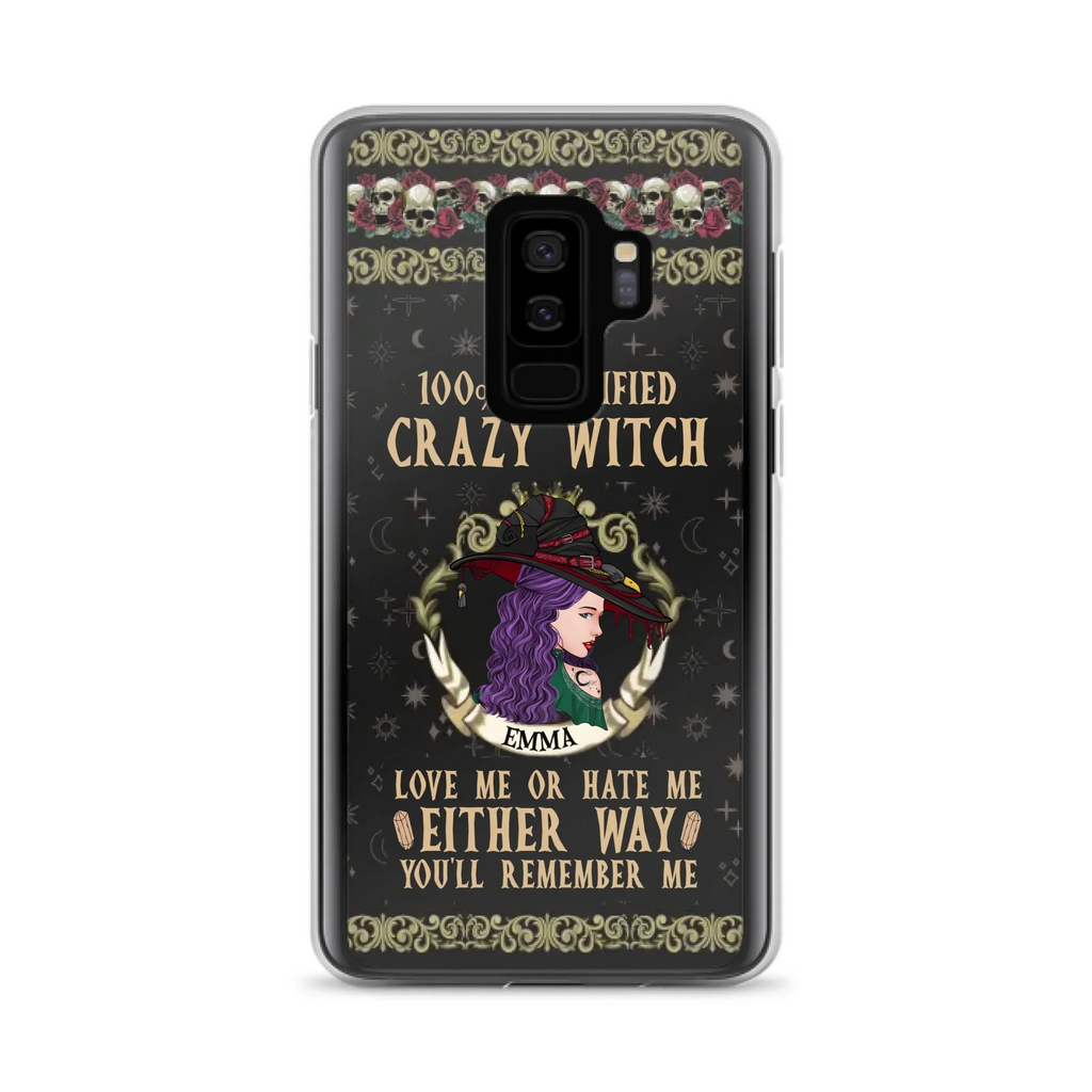 Personalized Witch Phone Case - Gift Idea For Halloween/ Witch - 100% Certified Crazy Witch Love Me Or Hate Me Either Way You'll Remember Me - Case For iPhone/Samsung