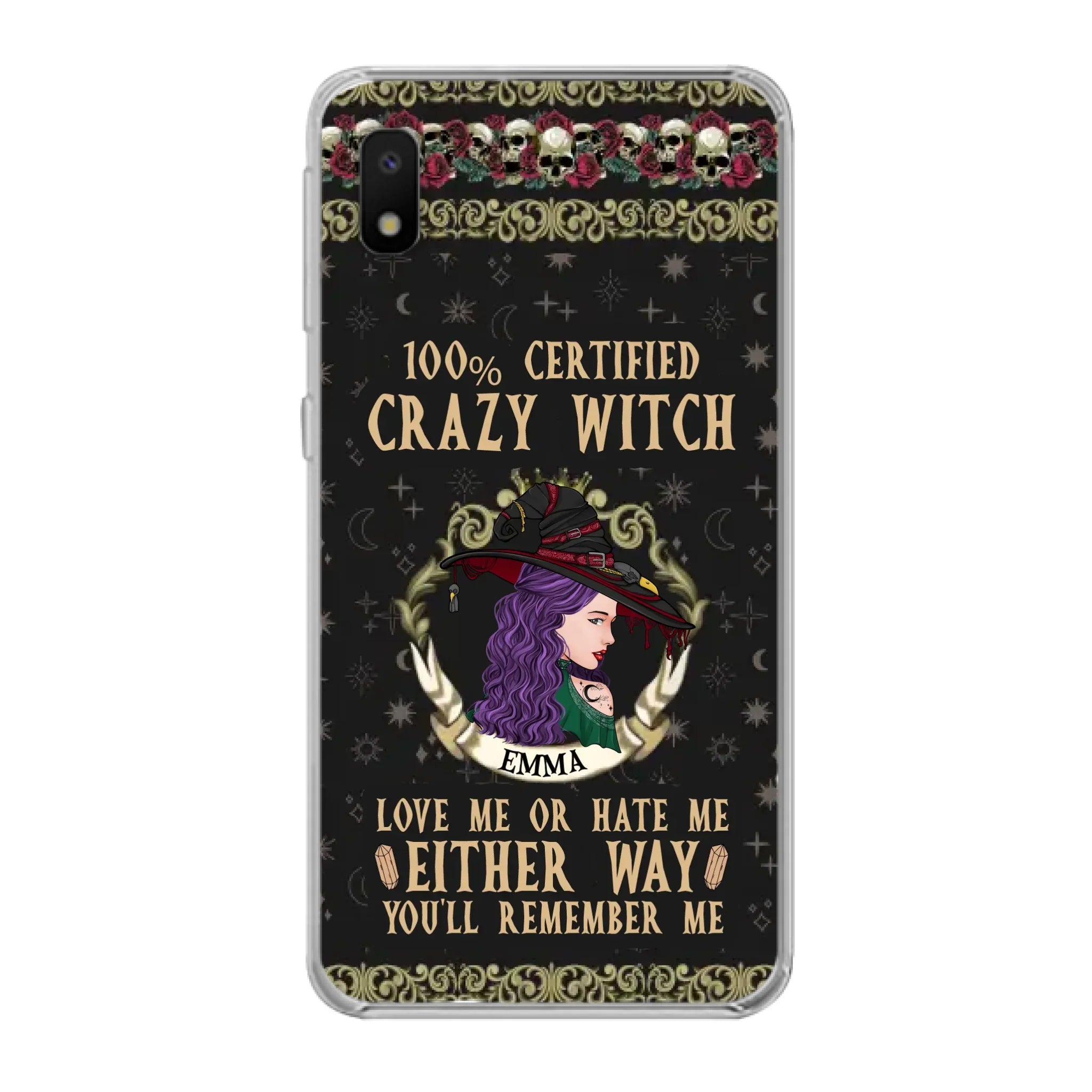 Personalized Witch Phone Case - Gift Idea For Halloween/ Witch - 100% Certified Crazy Witch Love Me Or Hate Me Either Way You'll Remember Me - Case For iPhone/Samsung