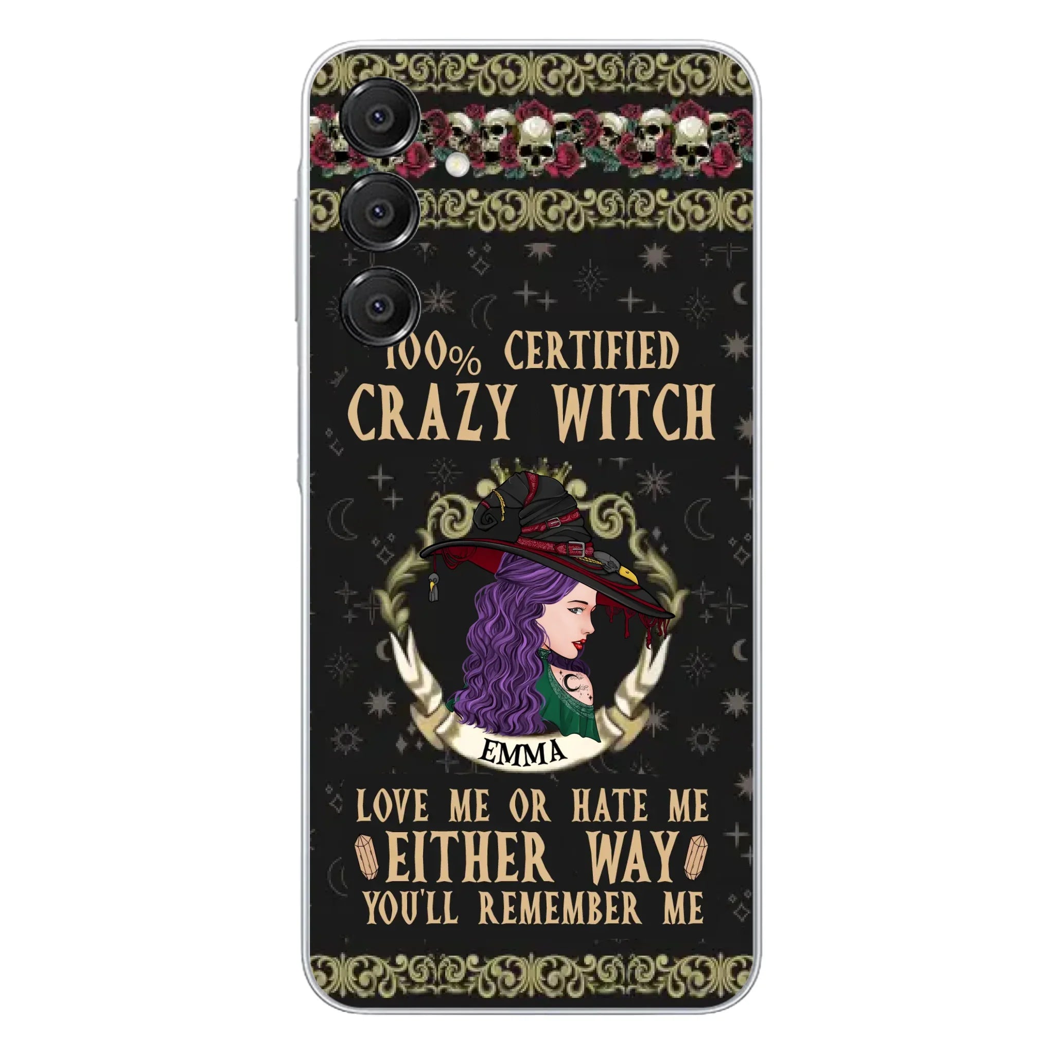 Personalized Witch Phone Case - Gift Idea For Halloween/ Witch - 100% Certified Crazy Witch Love Me Or Hate Me Either Way You'll Remember Me - Case For iPhone/Samsung