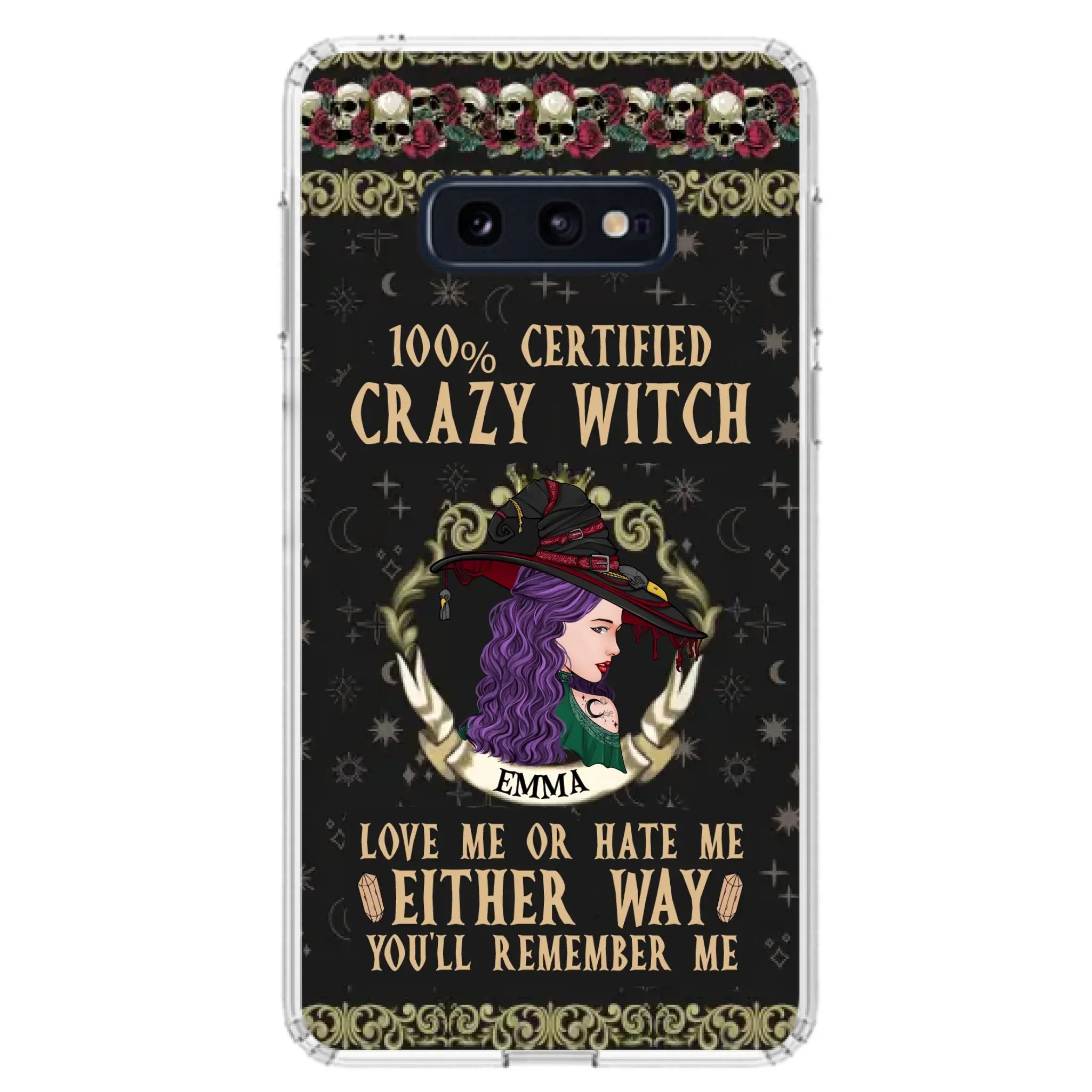 Personalized Witch Phone Case - Gift Idea For Halloween/ Witch - 100% Certified Crazy Witch Love Me Or Hate Me Either Way You'll Remember Me - Case For iPhone/Samsung