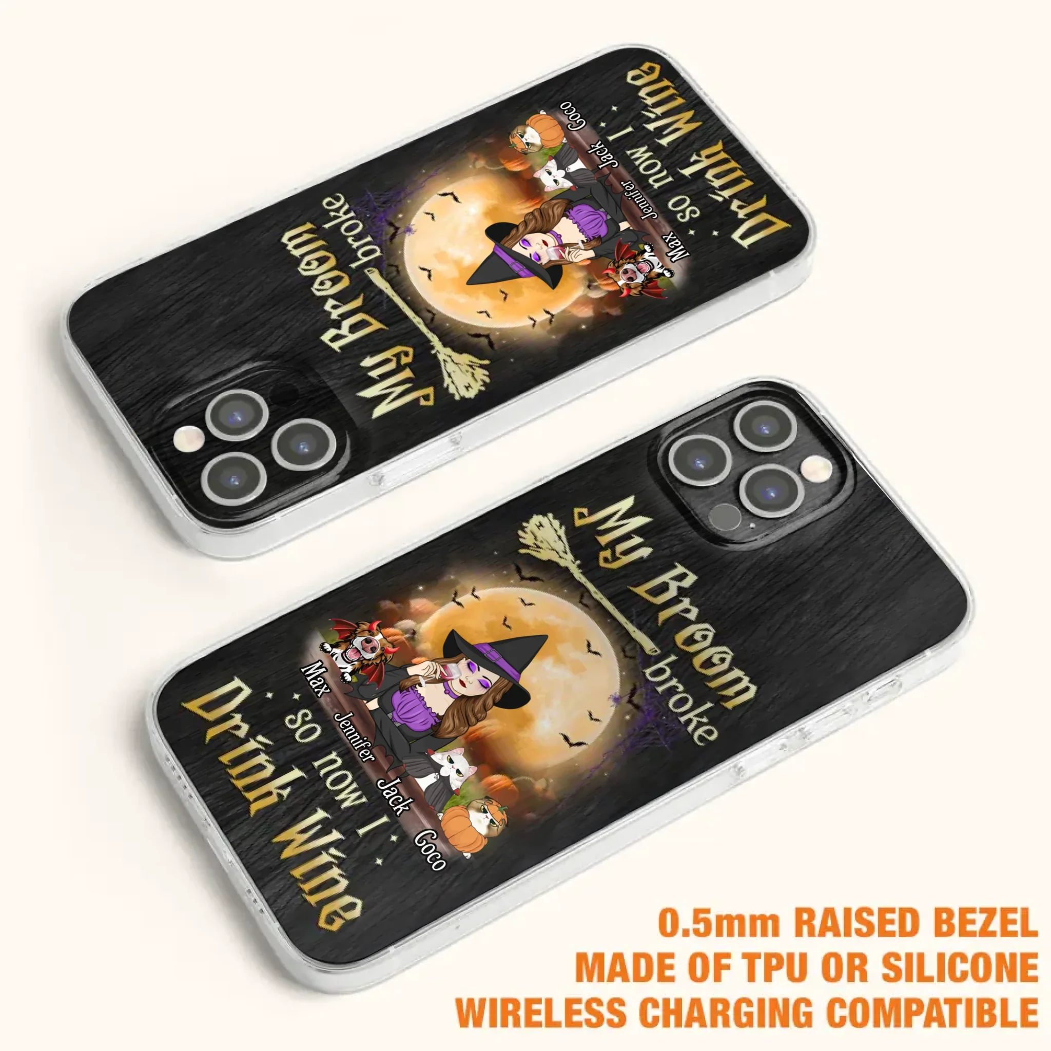 Personalized Witch Pet Mom Phone Case - Upto 3 Pets - Halloween Gift For Cat/Dog Mom - My Broom Broke So Now I Drink Wine - Cases For iPhone/Samsung