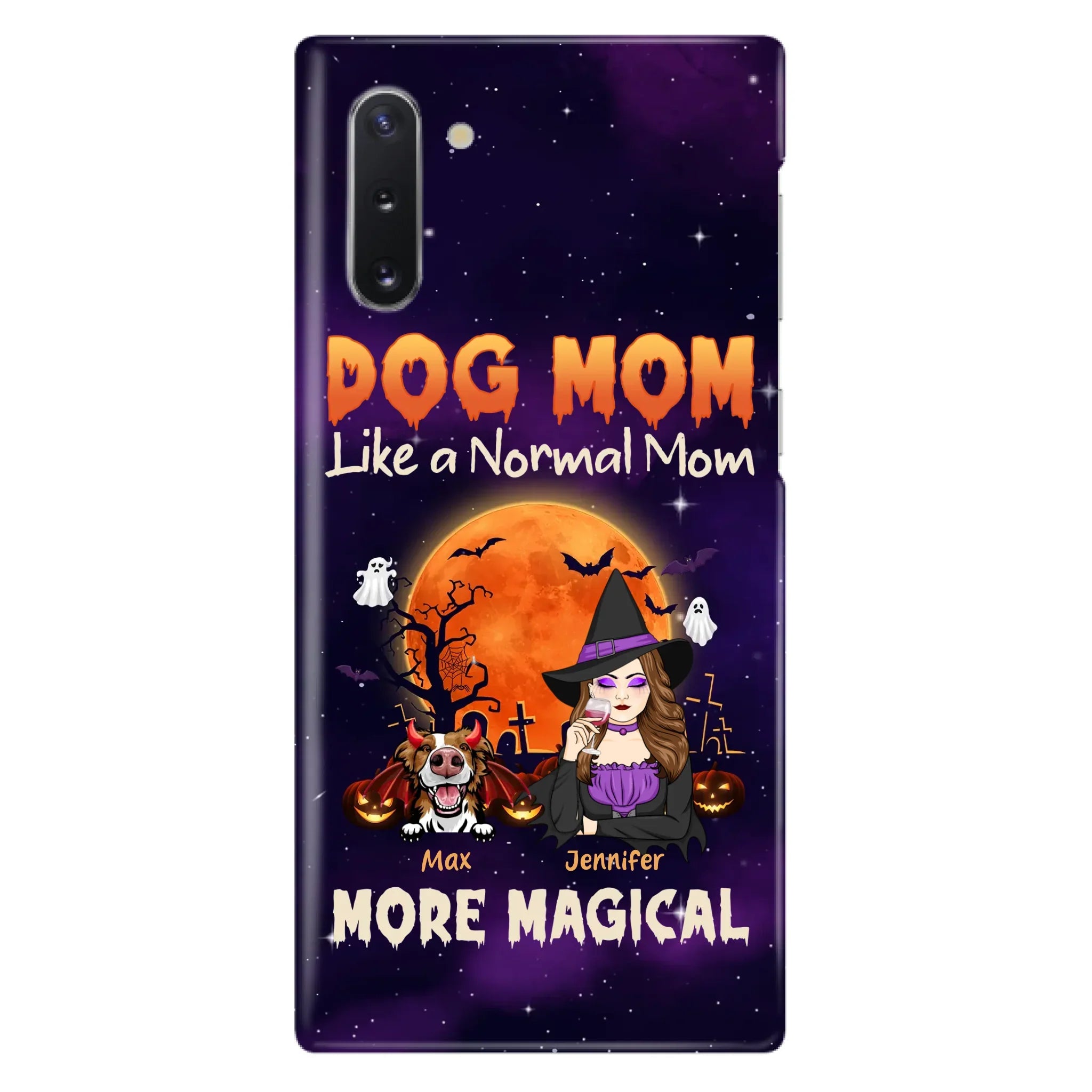 Custom Personalized Witch Dog/Cat Mom Phone Case - Halloween Gift Idea For Dog Cat Lover - Dog Mom Like A Normal Mom More Magical - Case For iPhone/Samsung