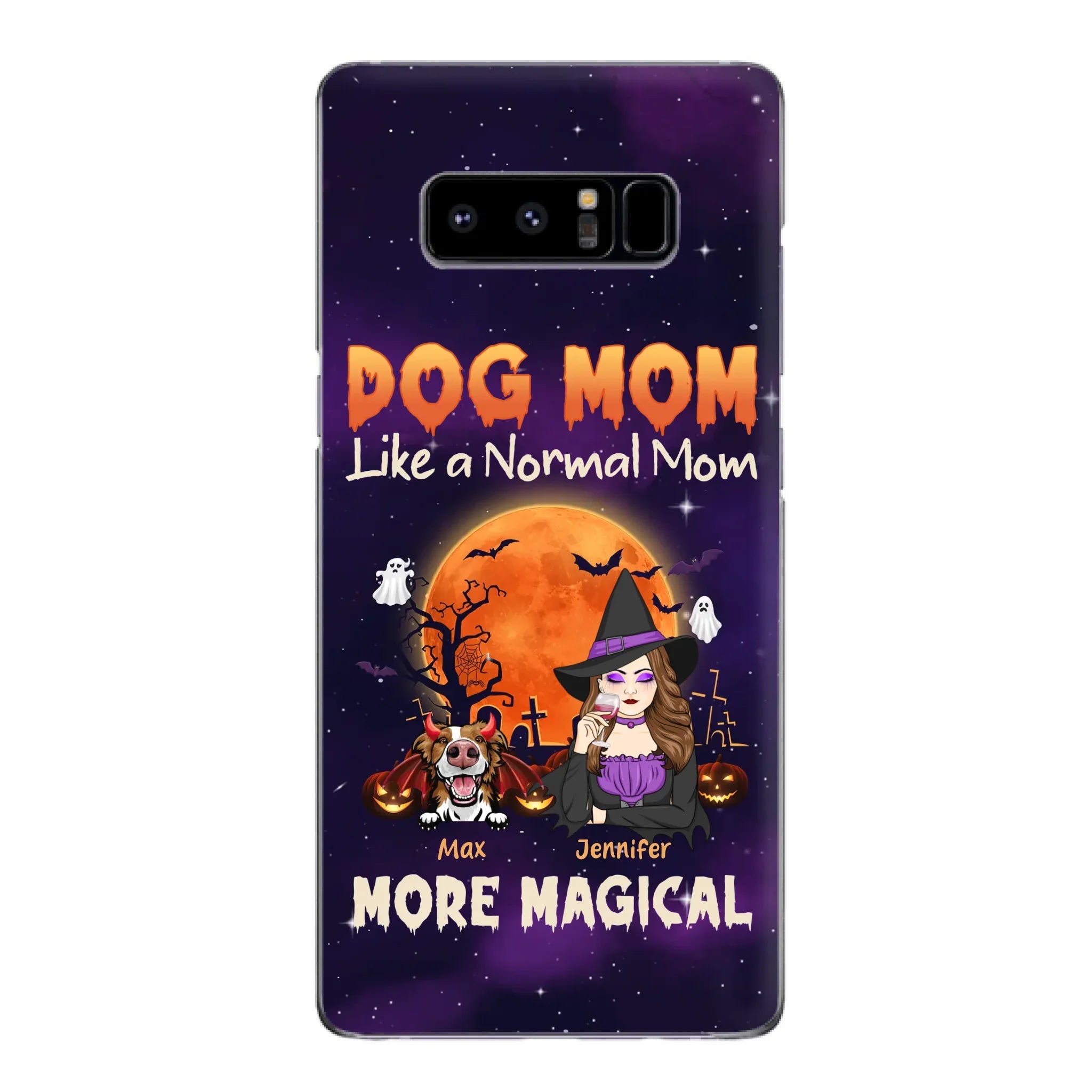 Custom Personalized Witch Dog/Cat Mom Phone Case - Halloween Gift Idea For Dog Cat Lover - Dog Mom Like A Normal Mom More Magical - Case For iPhone/Samsung