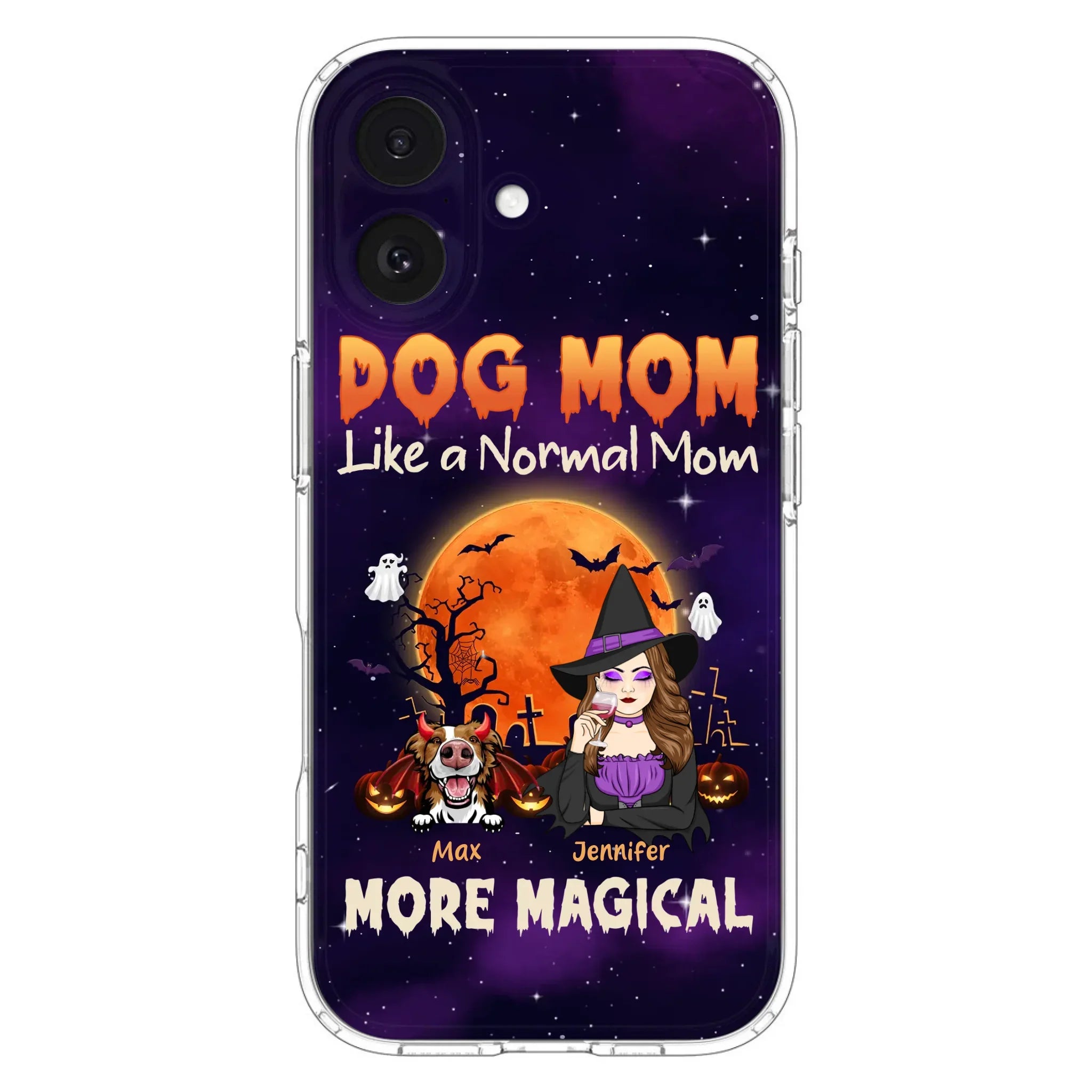 Custom Personalized Witch Dog/Cat Mom Phone Case - Halloween Gift Idea For Dog Cat Lover - Dog Mom Like A Normal Mom More Magical - Case For iPhone/Samsung
