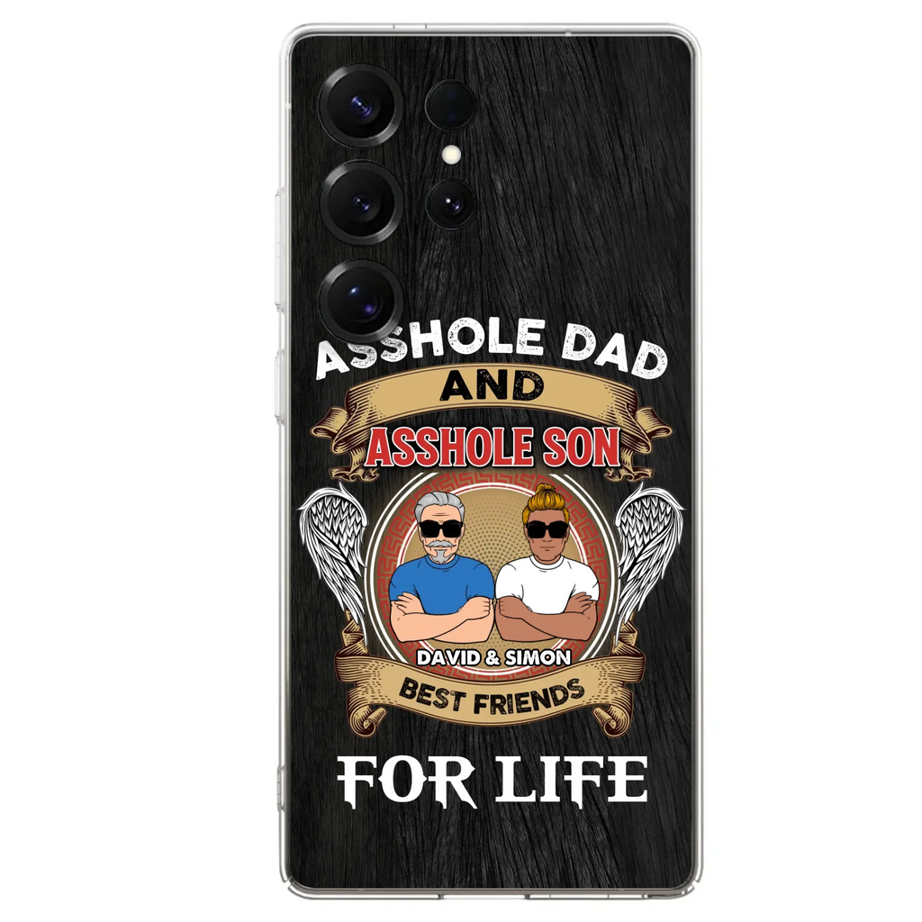 Custom Personalized Dad And Son Phone Case - Funny Gift Idea for Dad from Son - Asshole Dad And Asshole Son Best Friends For Life - Case for iPhone/Samsung