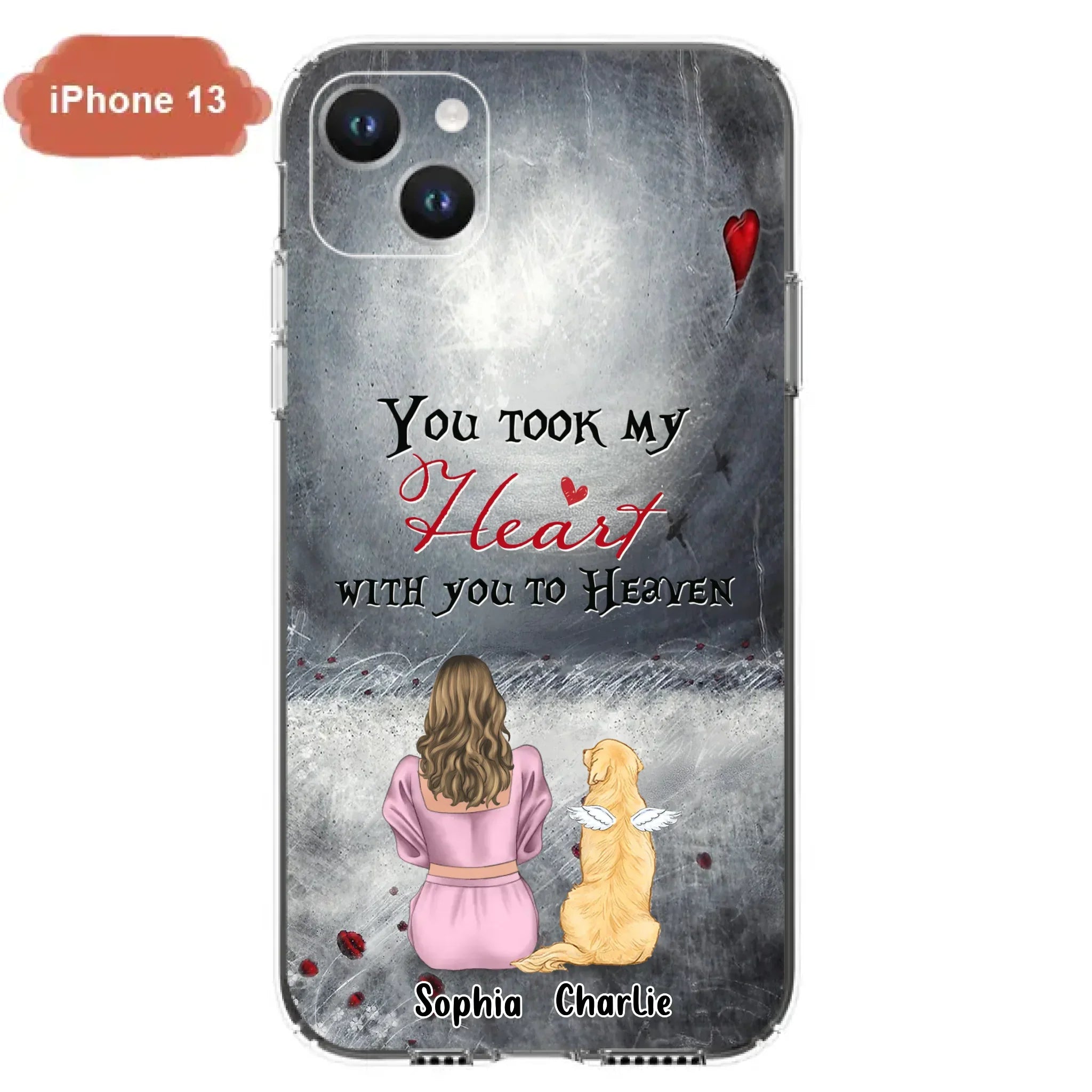 Custom Personalized Memorial Dog Mom Phone Case - Upto 5 Dogs - Memorial Gift Idea for Dog Lovers - You Took My Heart With You To Heaven - Case For iPhone And Samsung