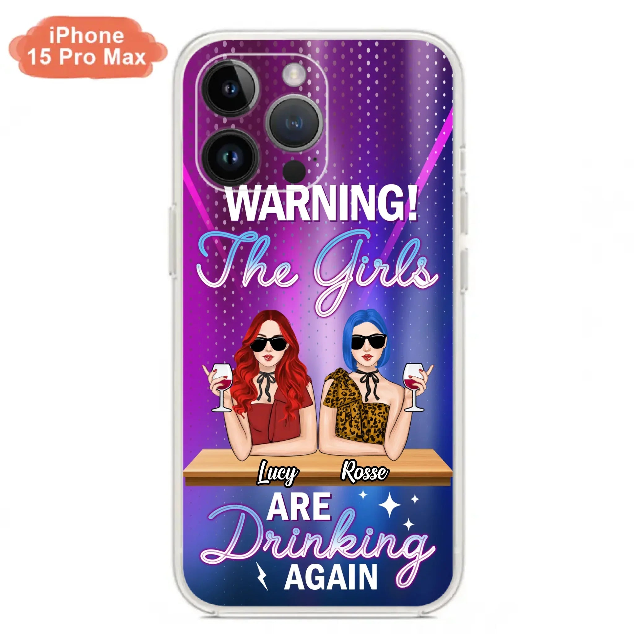 Personalized Besties Phone Case - Gift Idea For Friends/Besties - Upto 4 Girls - Warning The Girls Are Drinking Again - Case For iPhone/Samsung