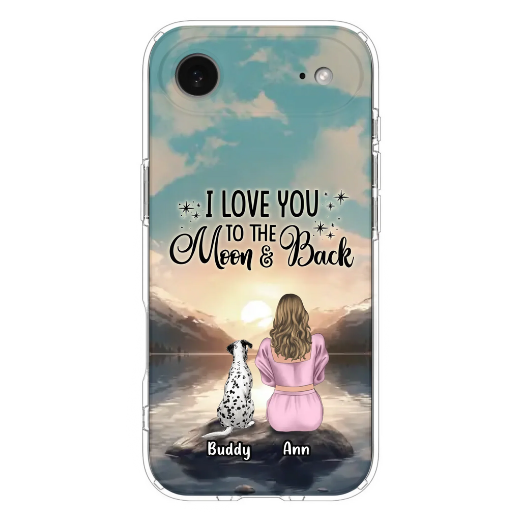 Custom Personalized Dog Mom Phone Case - Upto 6 Dogs - Gift Idea for Dog Lovers - I Love You To The Moon & Back - Case for iPhone/Samsung