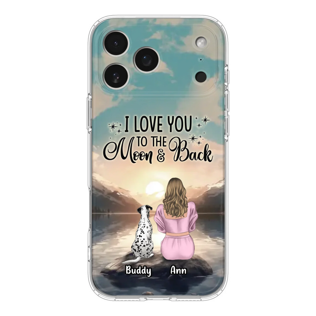 Custom Personalized Dog Mom Phone Case - Upto 6 Dogs - Gift Idea for Dog Lovers - I Love You To The Moon & Back - Case for iPhone/Samsung
