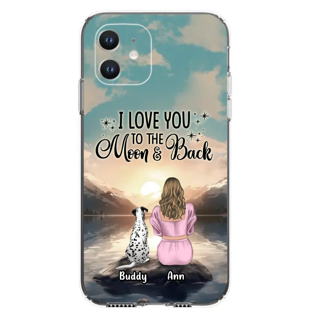 Custom Personalized Dog Mom Phone Case - Upto 6 Dogs - Gift Idea for Dog Lovers - I Love You To The Moon & Back - Case for iPhone/Samsung