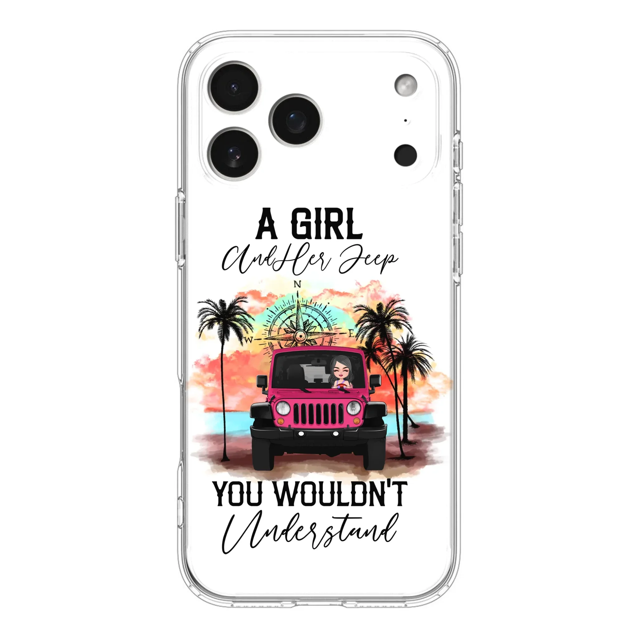Custom Personalized Jeep Girl Phone Case - Gift Idea For Jeep/ Off-road Lovers - A Girl And Her Jeep You Wouldn't Understand - Case for iPhone/Samsung