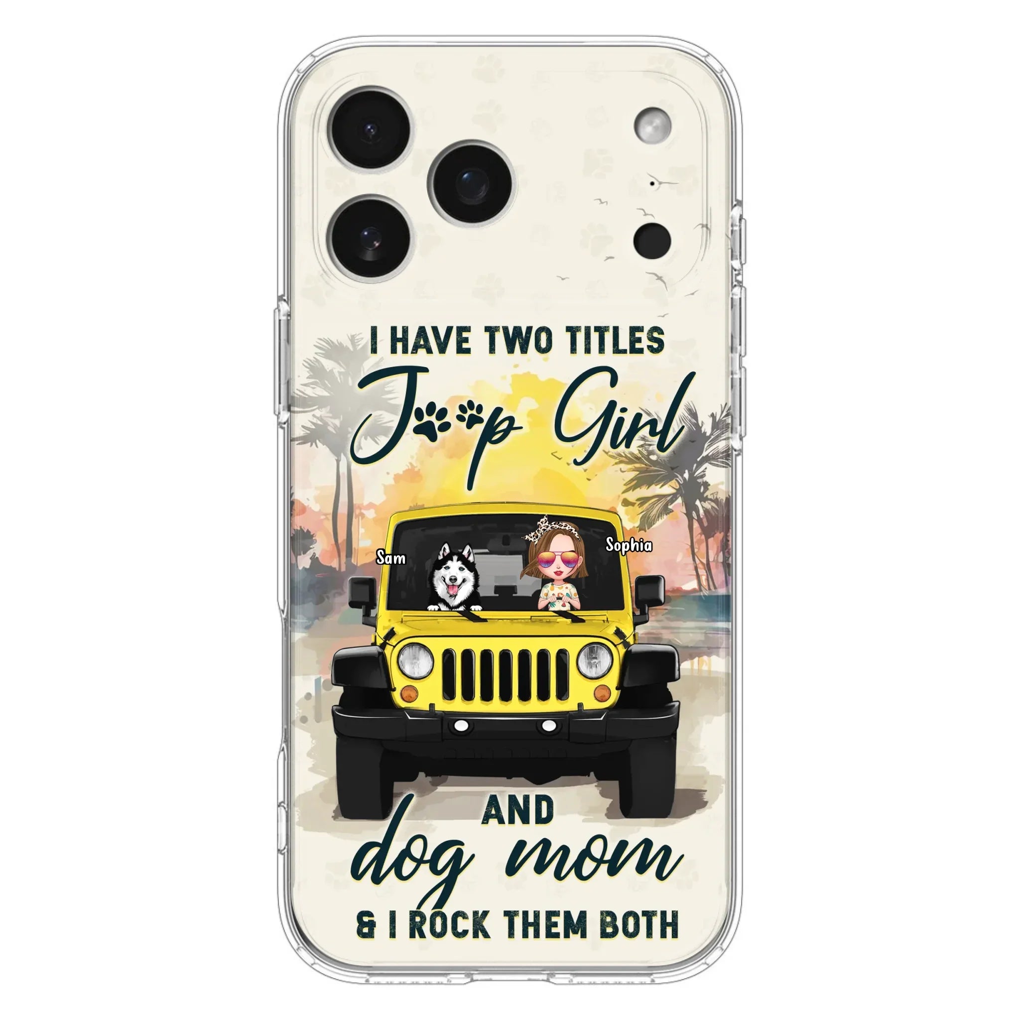 Custom Personalized Dog Mom Phone Case - Upto 3 Dogs - Gift Idea for Dog Lovers/Off-road Lovers - I Have Two Titles Jeep Girl And Dog Mom & I Rock Them Both - Case for iPhone/Samsung
