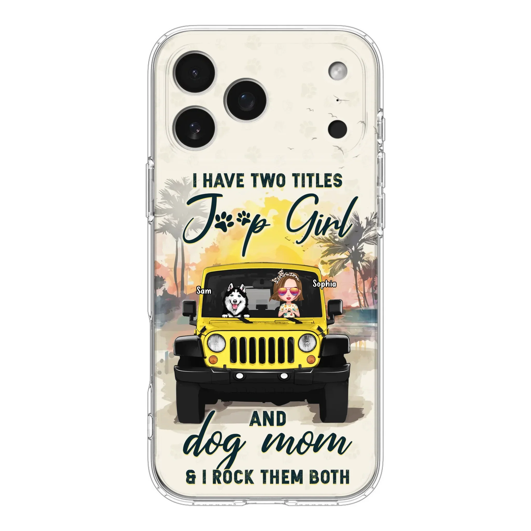 Custom Personalized Dog Mom Phone Case - Upto 3 Dogs - Gift Idea for Dog Lovers/Off-road Lovers - I Have Two Titles Jeep Girl And Dog Mom & I Rock Them Both - Case for iPhone/Samsung