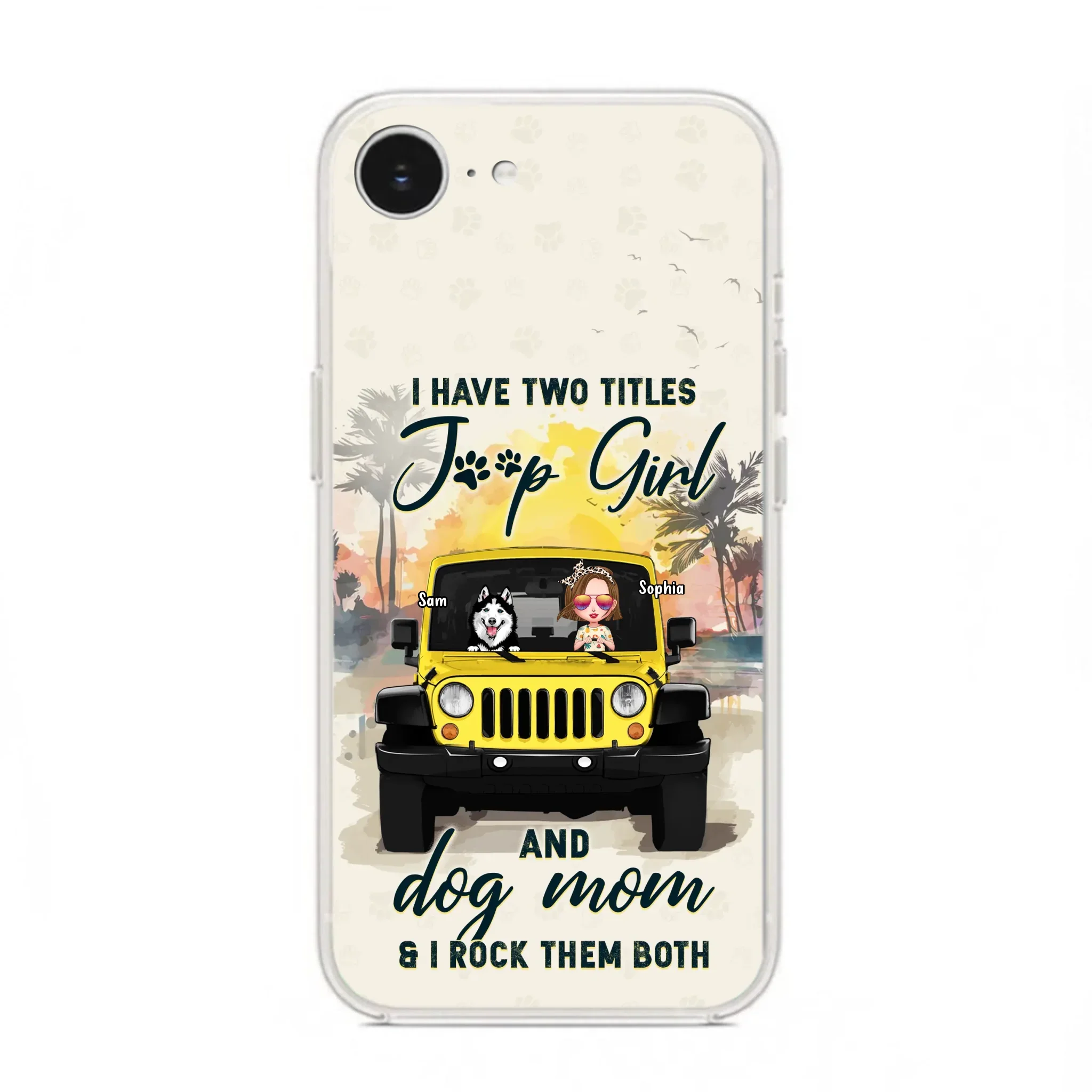 Custom Personalized Dog Mom Phone Case - Upto 3 Dogs - Gift Idea for Dog Lovers/Off-road Lovers - I Have Two Titles Jeep Girl And Dog Mom & I Rock Them Both - Case for iPhone/Samsung