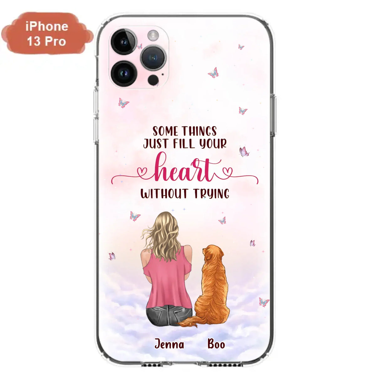 Custom Personalized Dog Mom Phone Case - Upto 5 Dogs - Gift Idea For Dog Lovers - Some Things Just Fill Your Heart Without Trying - Case for iPhone/Samsung