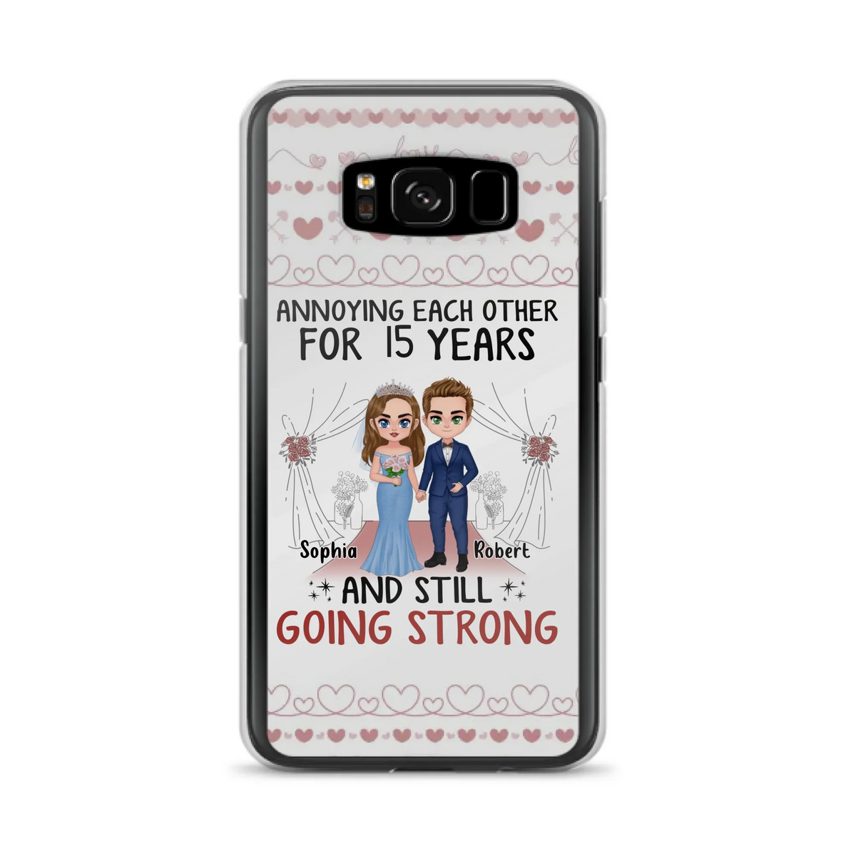 Custom Personalized Chibi Couple Phone Case - Best Gift Idea For Couple/Husband/Father's Day - Annoying Each Other For 15 Years And Still Going Strong - Case For iPhone/Samsung