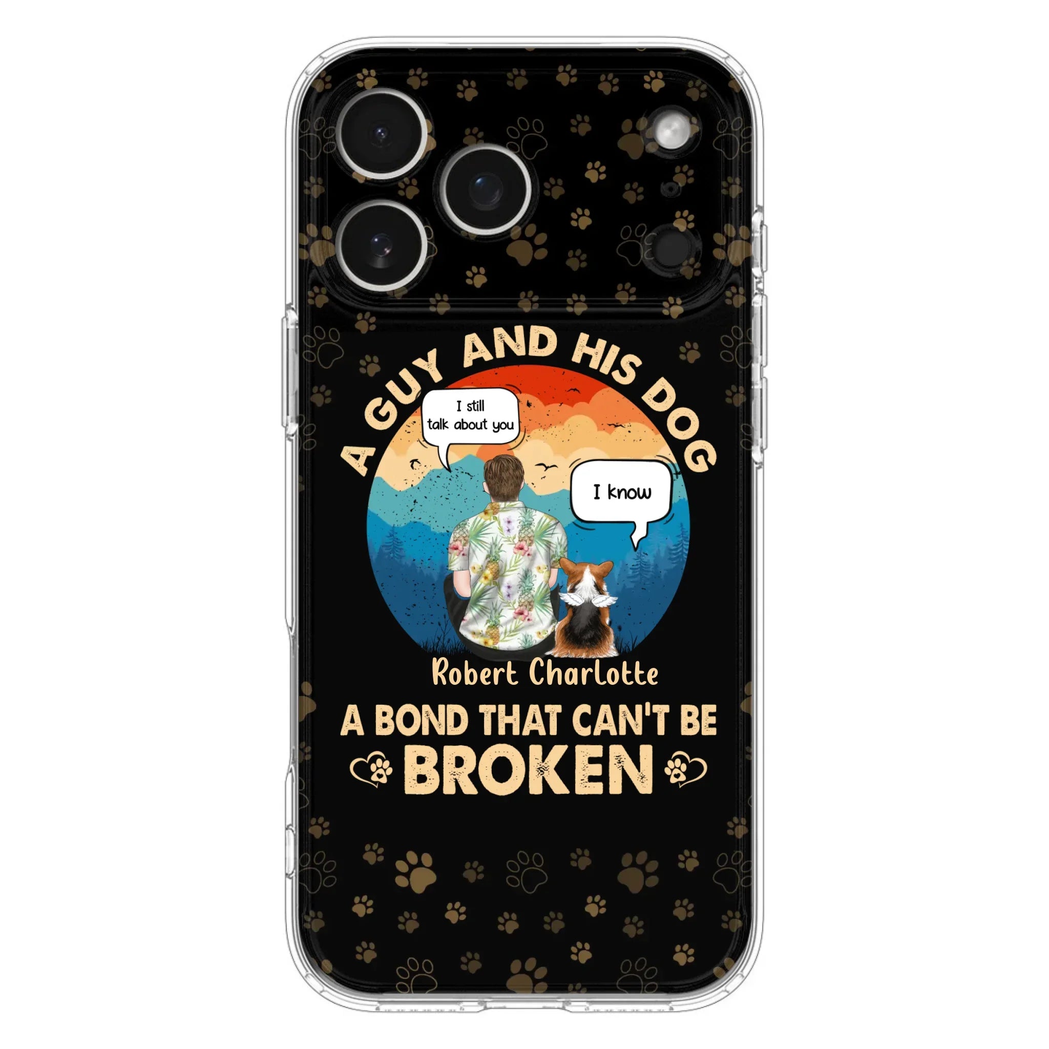 Custom Personalized Dog Dad Phone Case - Gift Idea For Father's Day/Dog Lovers - Upto 4 Dogs - A Guy And His Dog A Bond That Can't Be Broken - Cases For iPhone/Samsung