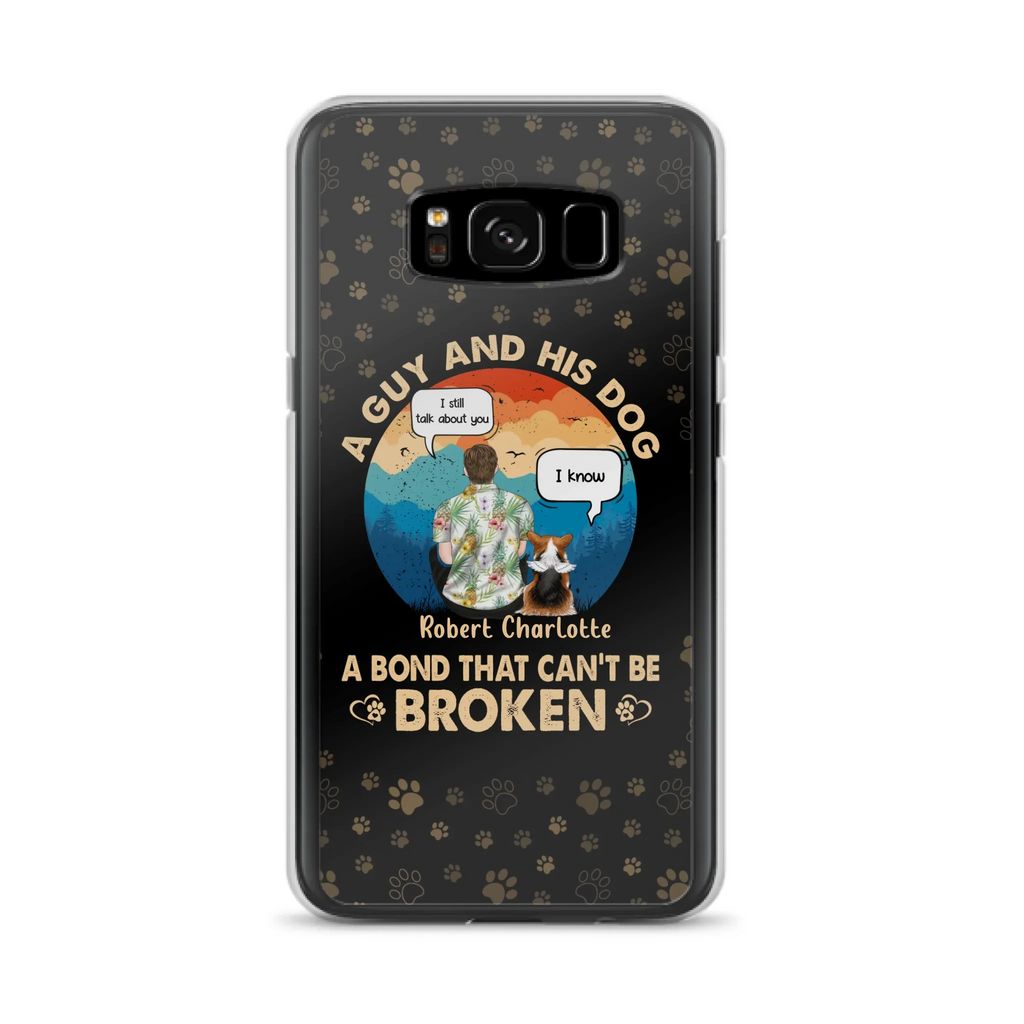Custom Personalized Dog Dad Phone Case - Gift Idea For Father's Day/Dog Lovers - Upto 4 Dogs - A Guy And His Dog A Bond That Can't Be Broken - Cases For iPhone/Samsung