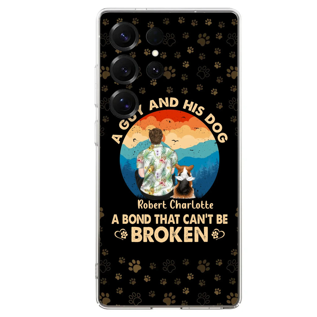 Custom Personalized Dog Dad Phone Case - Father's Day Gift Idea for Dad/Dog Lovers - Upto 4 Dogs - A Guy And His Dog A Bond That Can't Be Broken - Cases For iPhone/Samsung