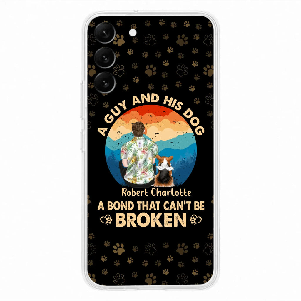 Custom Personalized Dog Dad Phone Case - Father's Day Gift Idea for Dad/Dog Lovers - Upto 4 Dogs - A Guy And His Dog A Bond That Can't Be Broken - Cases For iPhone/Samsung