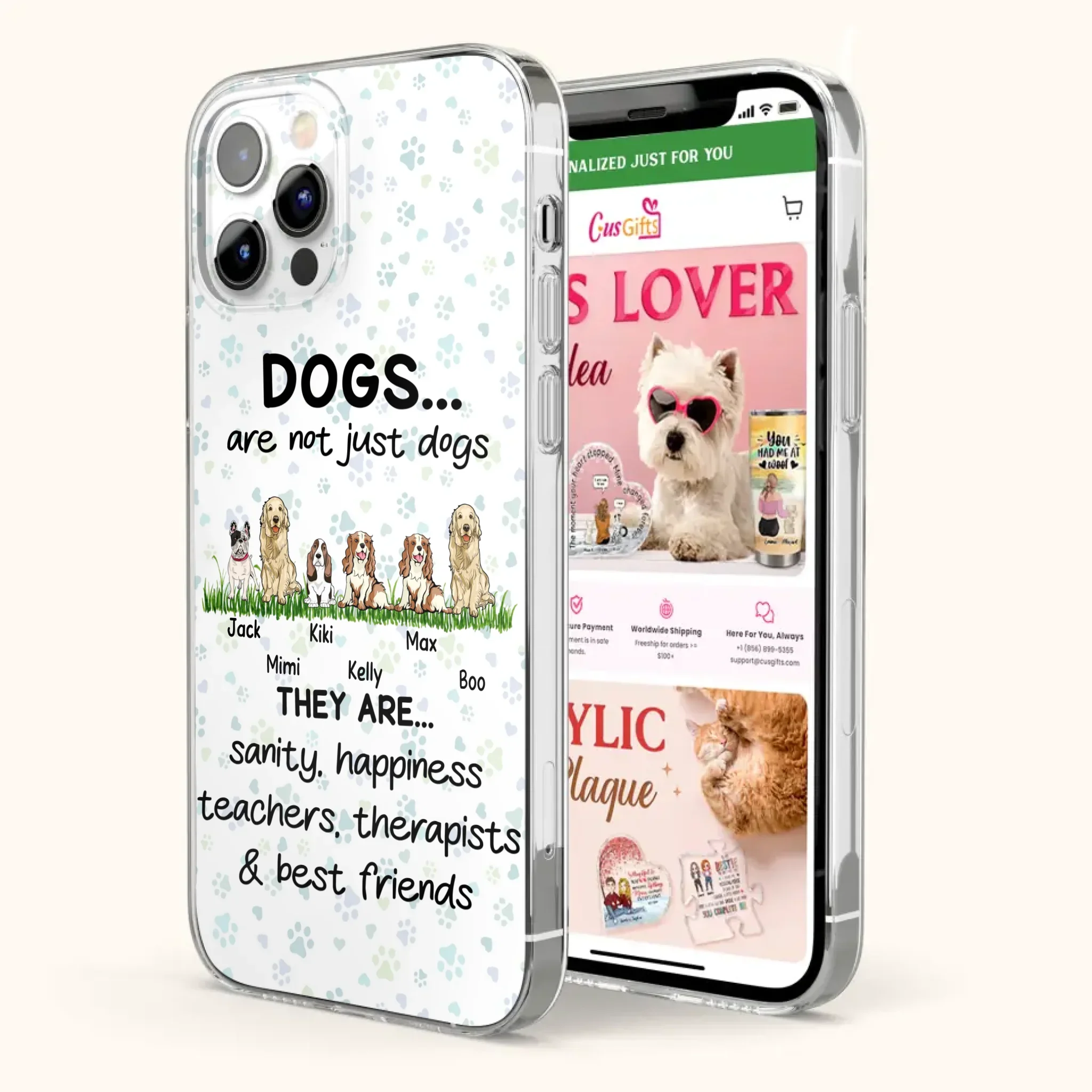Custom Personalized Dogs Phone Case - Gift Idea For Dog Lovers - Upto 6 Dogs - Dogs Are Not Just Dogs They Are Sanity Happiness Teachers Therapists & Best Friends - Case For iPhone/Samsung