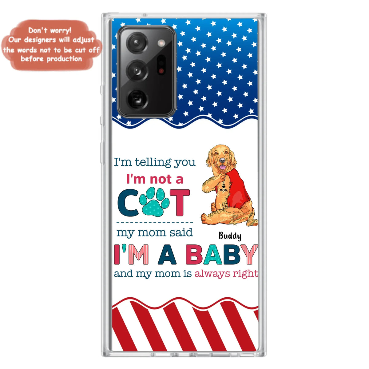 Custom Personalized Pet Phone Case - Gift Idea for Dog/Cat Owners - I'm Telling You I'm Not A Dog - Case for iPhone/Samsung