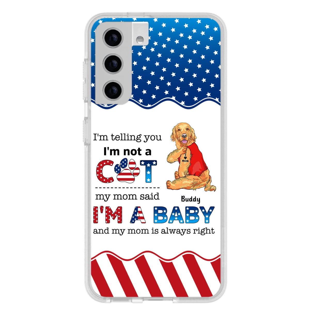 Custom Personalized Pet Phone Case - Independence Day Gift Idea for Dog/Cat Owners - I'm Telling You I'm Not A Dog - Case for iPhone/Samsung