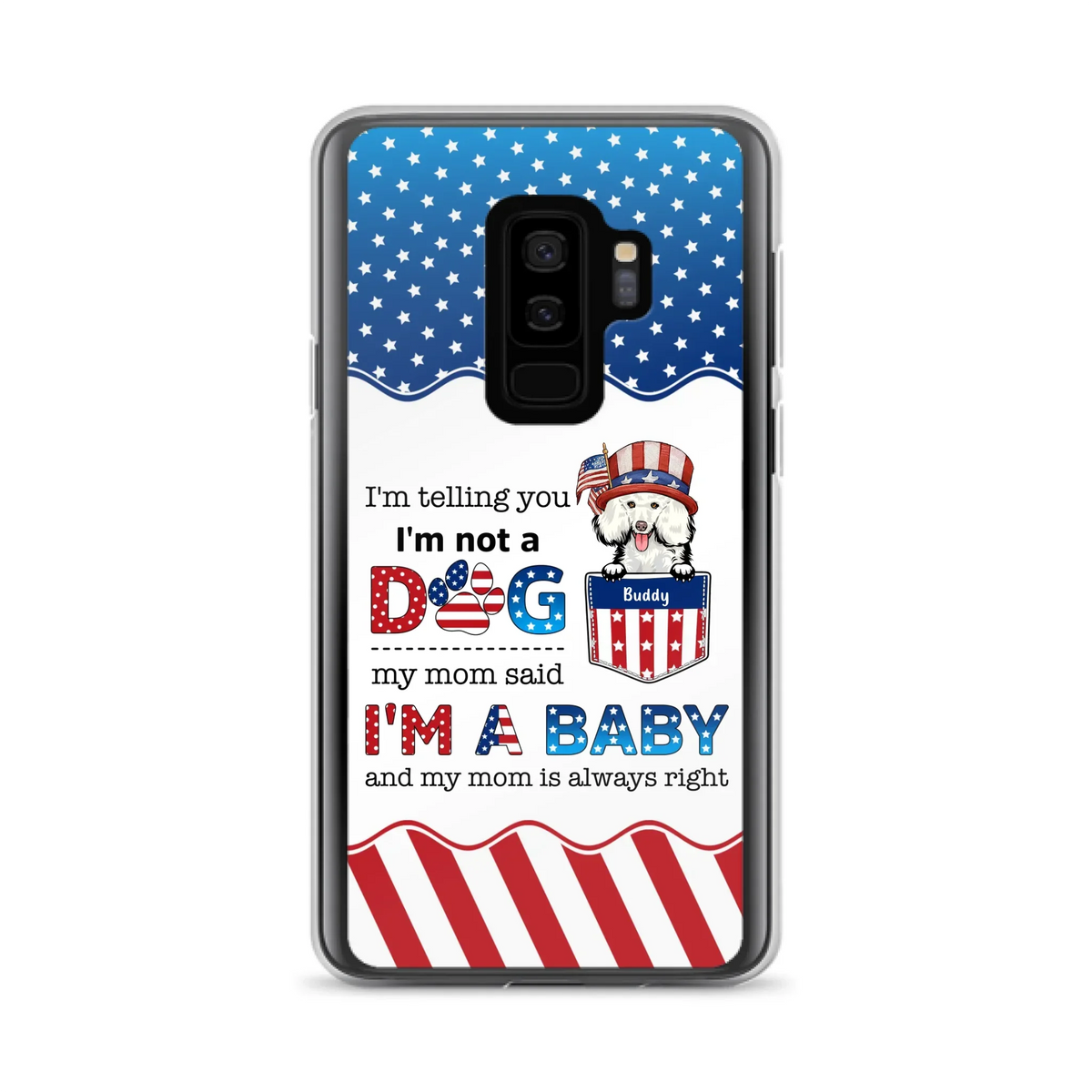Custom Personalized Pet Phone Case - Independence Day Gift Idea for Dog/Cat Owners - I'm Telling You I'm Not A Dog - Case for iPhone/Samsung
