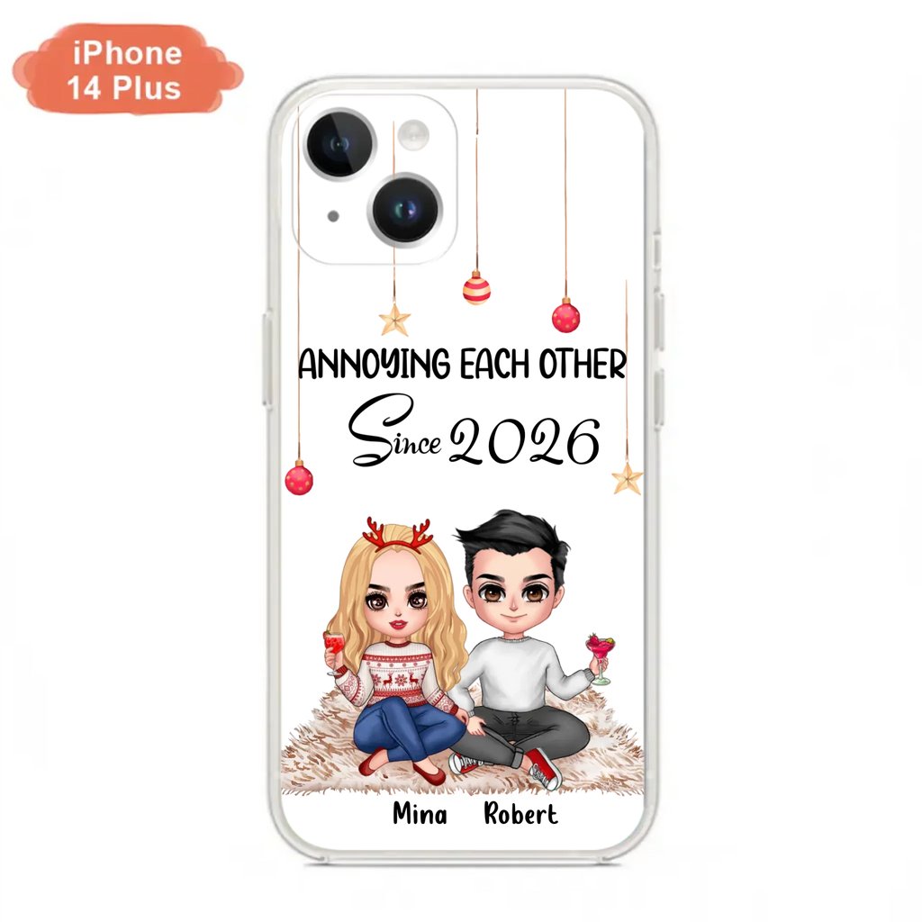 Custom Personalized Couple Phone Case - Christmas  Gift Idea For Couple - Annoying Each Other Since 2026 - Case for iPhone/Samsung
