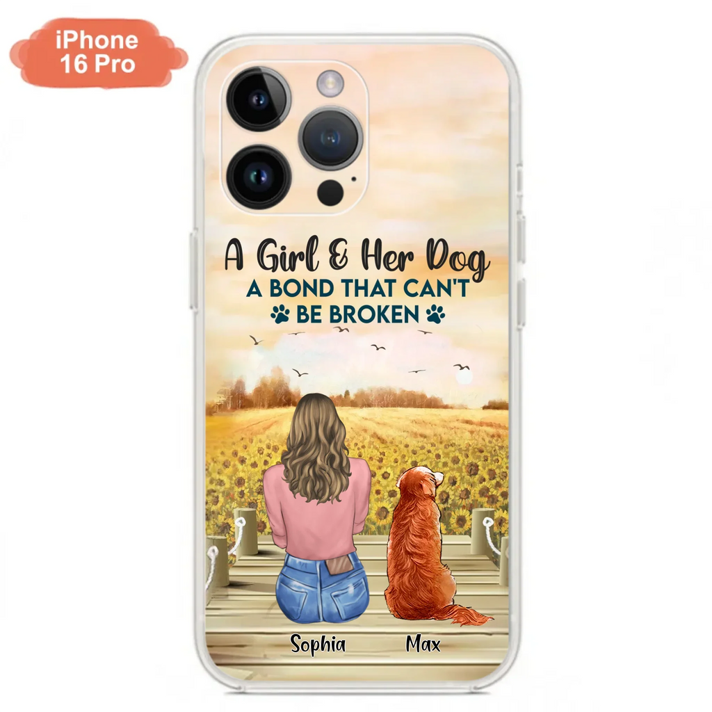 Custom Personalized Dog Mom Phone Case - Gift Idea For Dog Lover - A Girl & Her Dog A Bond That Can't Be Broken - Case For iPhone/ Samsung