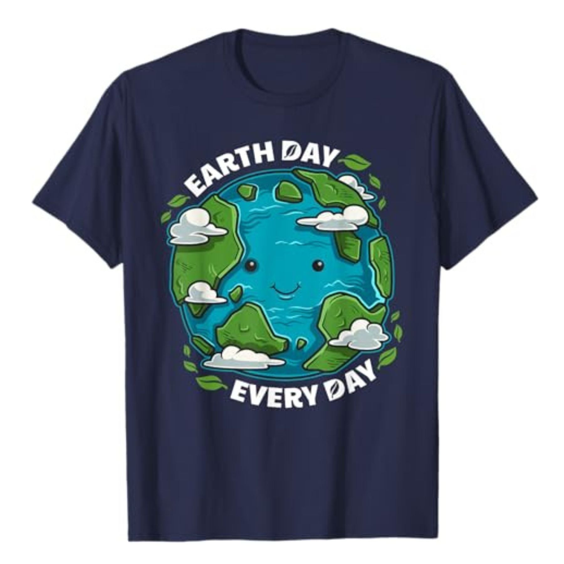 "Earth Day Every Day" T-Shirt – Cute Eco-Friendly Graphic Tee, Sustainable Unisex Cotton Nature Shirt