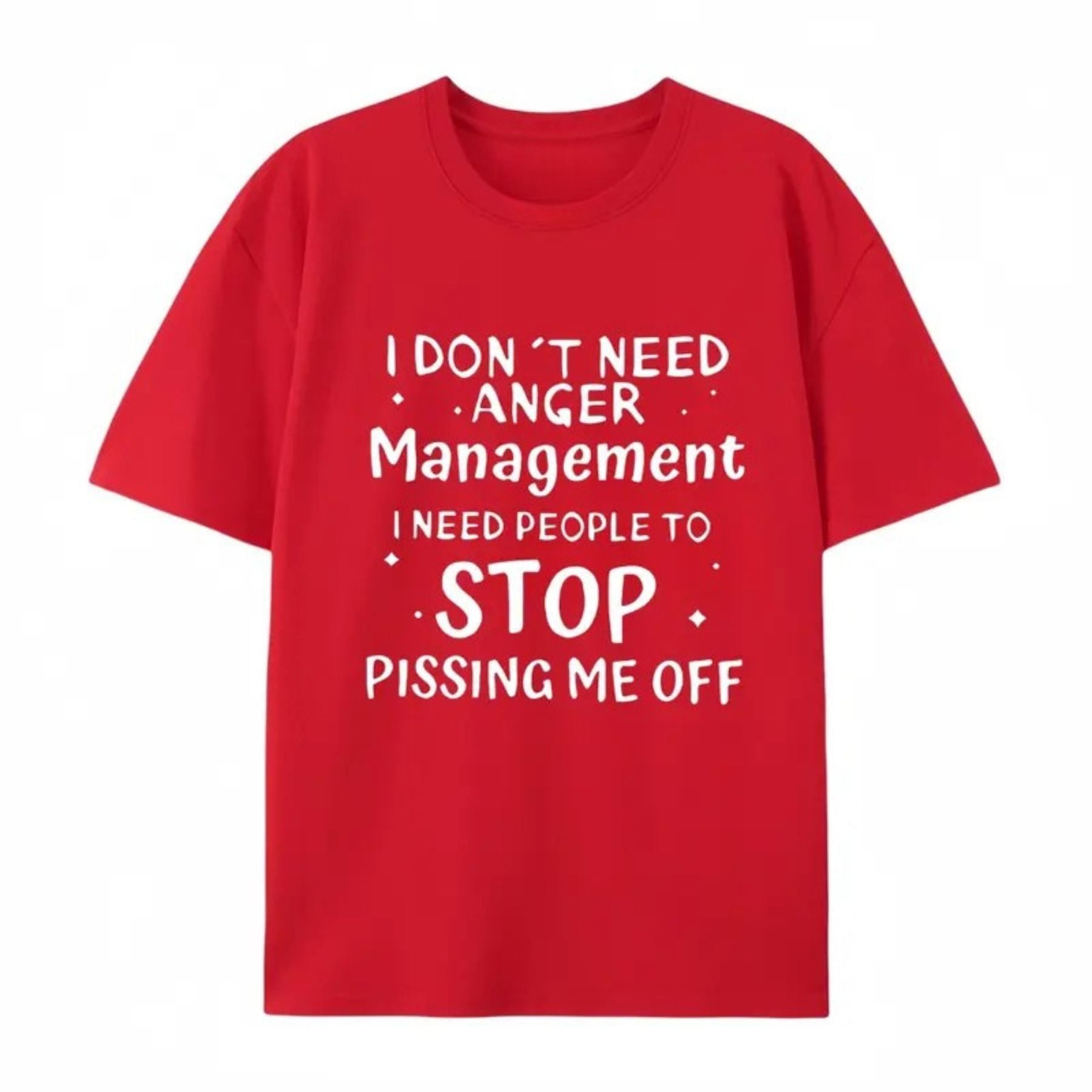 I Don’t Need Anger Management T-Shirt – Funny Sarcastic Graphic Tee, Witty Quote Unisex Cotton Shirt