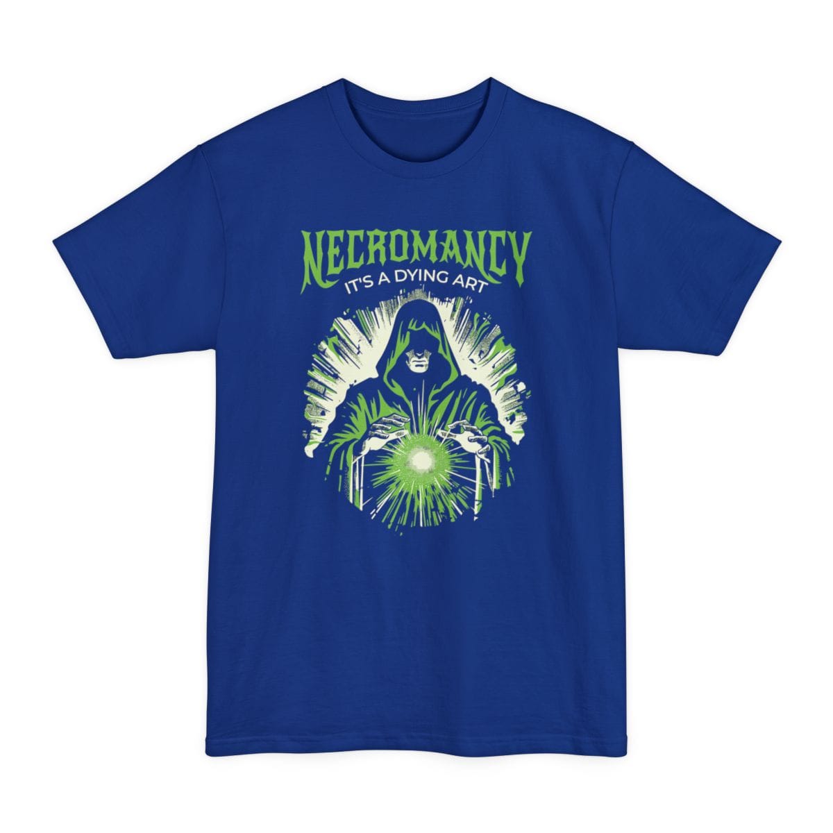 Necromancy It's a Dying Art Tall T-Shirt