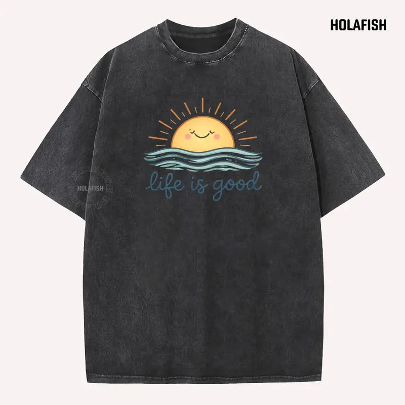 Life is Good Inspirational T-Shirt