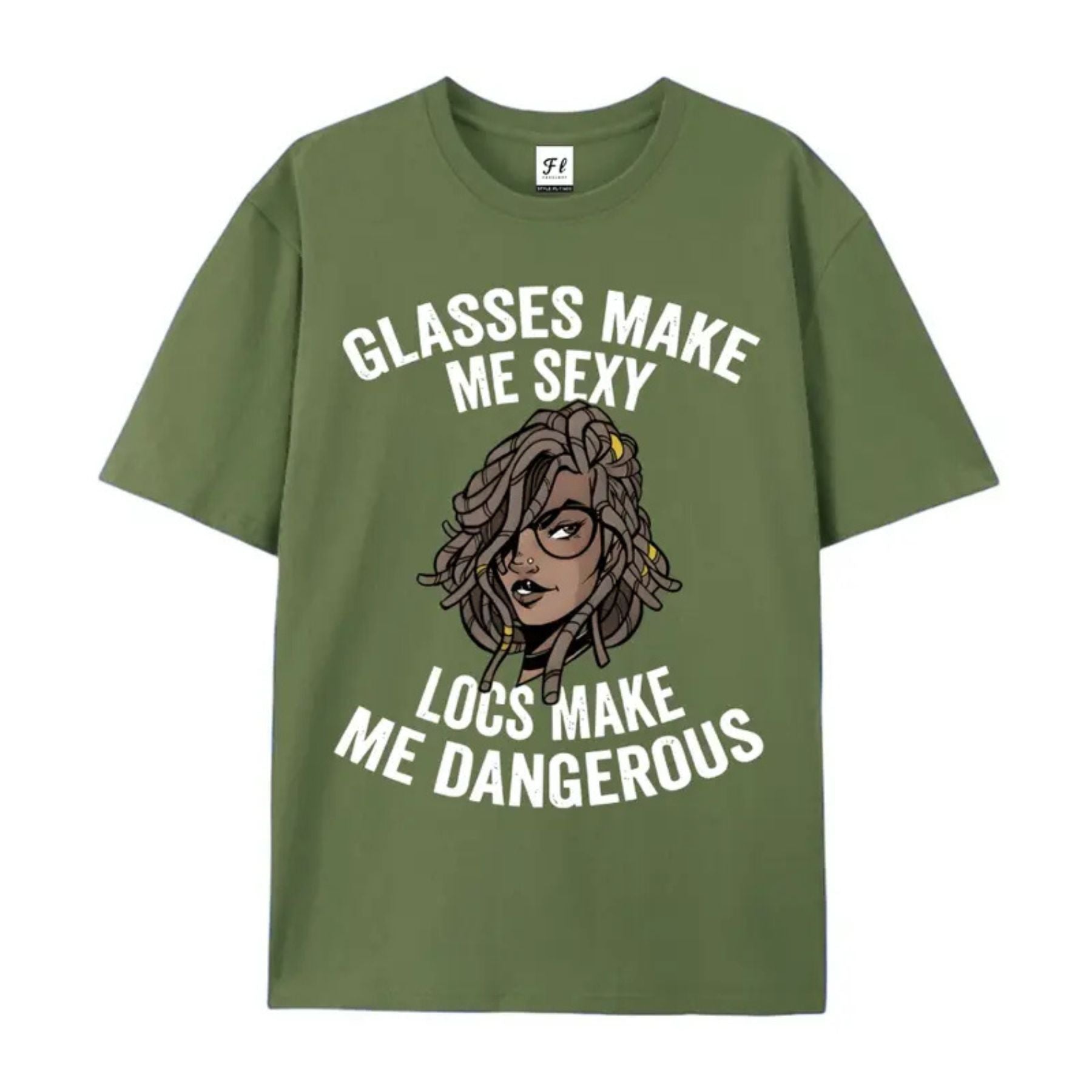 "Glasses Make Me Sexy, Locs Make Me Dangerous" T-Shirt – Bold Statement Graphic Tee