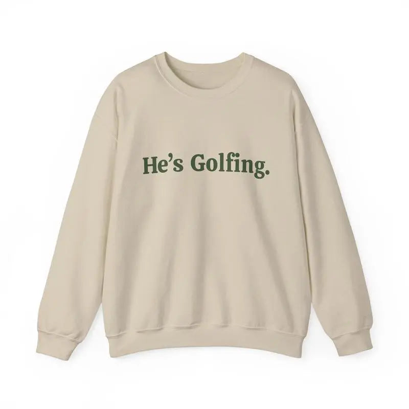 Minimalist "He's Golfing" Crewneck – Premium Heavyweight Country Club Sweatshirt
