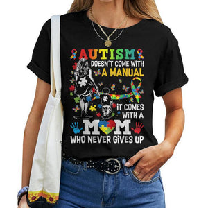 "Autism Mom" Unique Gift Tee – "Doesn't Come With A Manual" Graphic Shirt