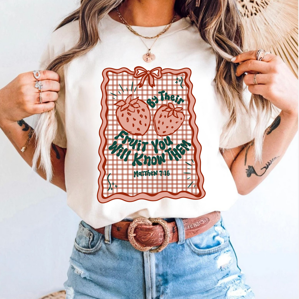 By Their Fruit You Will Know Them T-Shirt