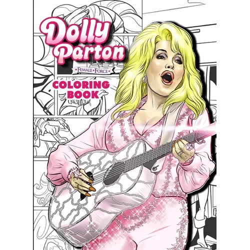 Dolly Parton: Female Force the Coloring Book Edition - Paperback