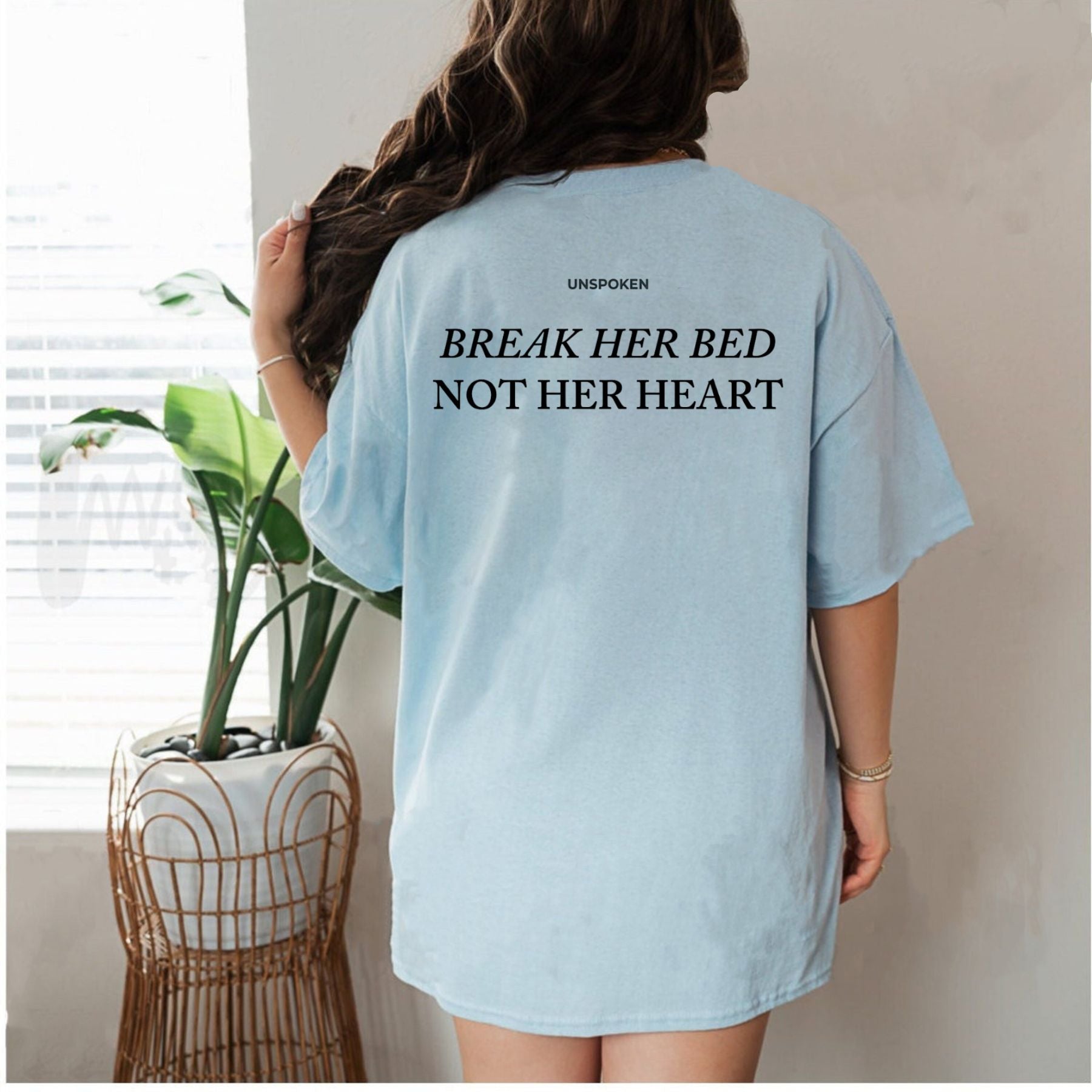 "Break Her Bed Not Her Heart" Funny Quote T-Shirt – Sarcastic Edgy Graphic Tee, Premium 100% Cotton Cheeky Relationship Top, Made in USA
