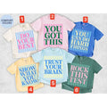 Comfort Colors® School Test Day T-Shirt – Motivational Student Graphic Tee, Encouraging Quote Shirt, Aesthetic Positive Mindset Classroom Outfit