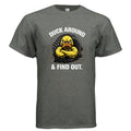 Duck Around And Find Out Shirt