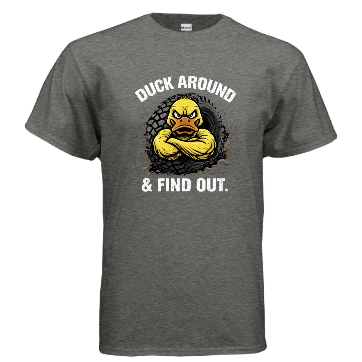 Duck Around And Find Out Shirt