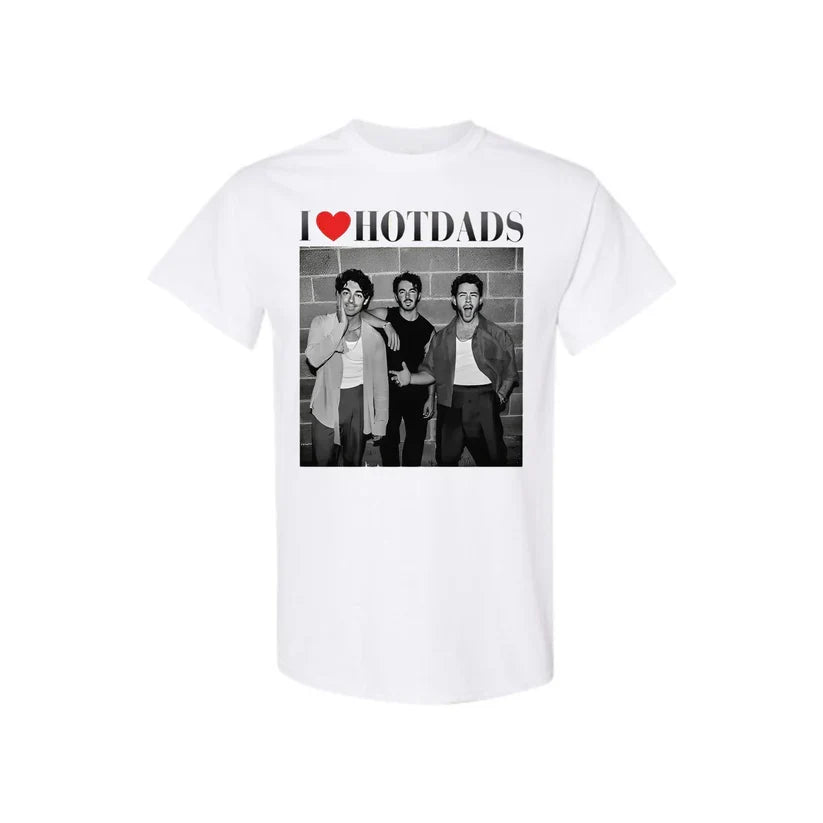 Funny "I Love Hot Dads" Jonas Siblings Shirt