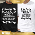 Funny "Talking To Myself" Men's Graphic Tee