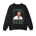 Gator Don't Play No $#!t Sweatshirt: The Other Guys Movie Unisex Graphic Sweater, Will Ferrell Christmas Movies Sweatshirt
