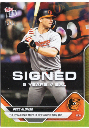 2025 Topps Now Pete Alonso #OS10 Gold Foil /50 Baltimore Orioles Baseball Card