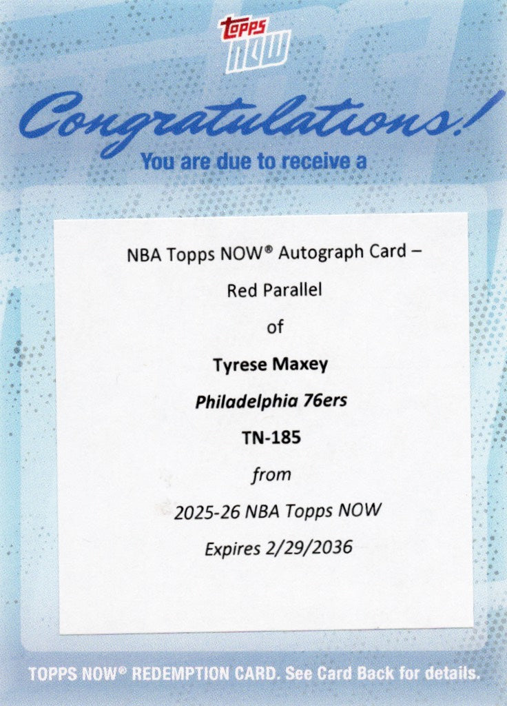 2025 Topps Now Tyrese Maxey #185 Red Auto /5 Redemption Philadelphia 76ers Basketball Card