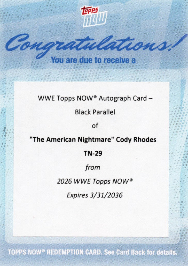 2026 Topps Now WWE Cody Rhodes #29 Black Auto /10 Redemption Wrestling Card