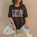 "It Was Me I Let The Dogs Out" Funny T-Shirt – Sarcastic Dog Lover Graphic Tee, Premium 100% Cotton Pet Owner Humorous Top, Made in USA